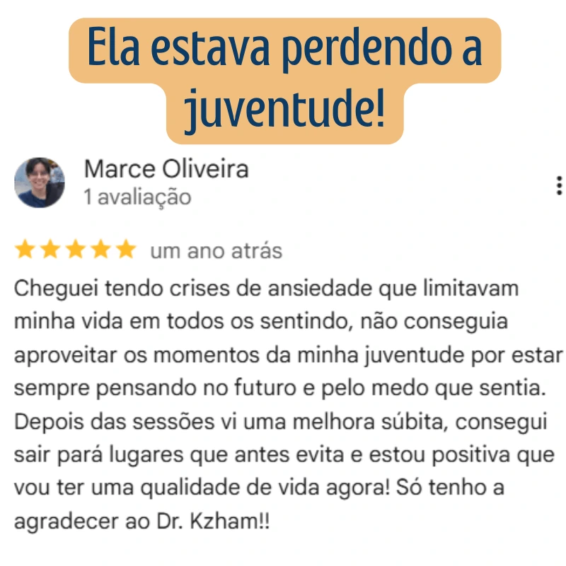 Avaliação: superou crises de ansiedade — Marce Oliveira